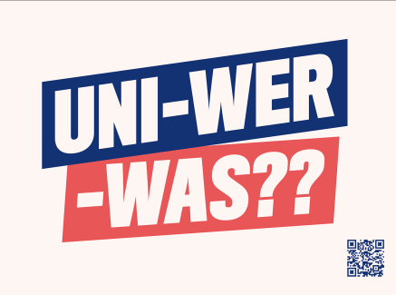Slogan "uni-wer-was" vor hellem Hintergrund